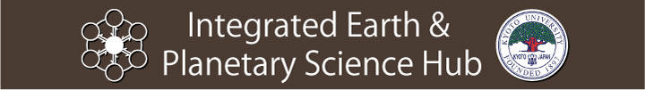 Integrated Earth & Planetary Science Hub, Division of Earth and Planetary Sciences, Graduate School of Science, Kyoto University